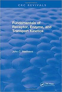 Receptor Kinetics 预售 1993 Transport Fundamentals and Enzyme