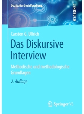 预订 Das Diskursive Interview: Methodische Und Methodologische Grundlagen: 9783658275723