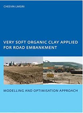 【预订】Very Soft Organic Clay Applied for Road Embankment