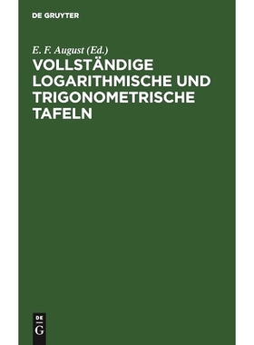 预订 Vollständige logarithmische und trigonometrische Tafeln: 9783111102931