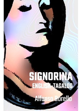 预订 Signorina - English/Tagalog Enhanced Edition: 9798377981473