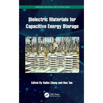 预订 Dielectric Materials for Capacitive Energy Storage 电容储能介质材料: 9781032582498