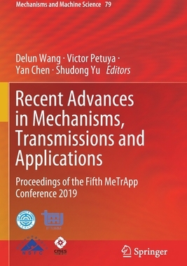 【预订】Recent Advances in Mechanisms, Transmissions and Applications
