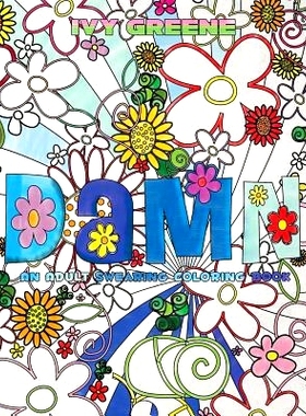 预订 D*mn: An Adult Swearing Coloring Book: 9781535284271