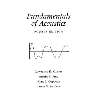 预订 Fundamentals of Acoustics, Fourth Edition 声学基础 第4版: 9780471847892