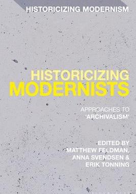 [预订]Historicizing Modernists 9781350215047