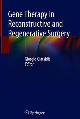 预订 Gene Therapy in Reconstructive and Regenerative Surgery