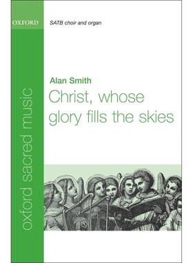 预订 Christ, whose glory fills the skies 基督，荣耀充满天空: 9780193804906