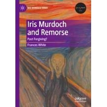 预订 Iris Murdoch and Remorse: Past Forgiving? 爱丽丝·默多克与悔恨：过去的宽容？: 9783031430121