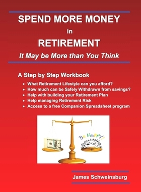 预订 SPEND MORE MONEY in RETIREMENT It May be More than You Think: 9781072302667