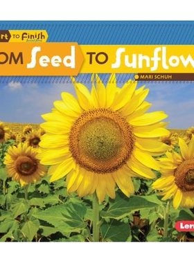 预订 From Seed to Sunflower: 9781512413014