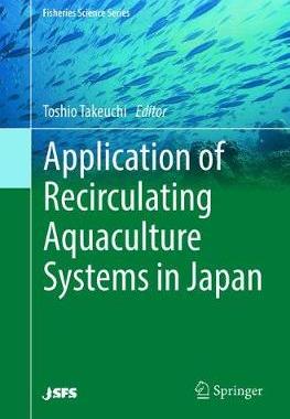 【预订】Application of Recirculating Aquaculture Systems in Japan