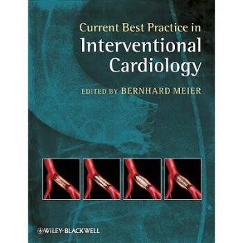 预订 Current Best Practice In Interventional Cardiology 当前介入心脏病学*实践: 9781405182553