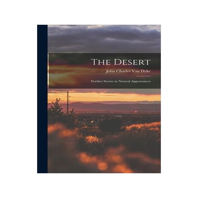 [预订]The Desert: Further Stories in Natural Appearances 9781016653107