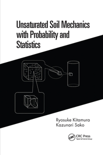 【预订】Unsaturated Soil Mechanics with Probability and Statistics 9781032177489