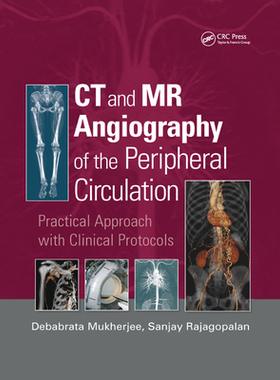 【预订】CT and MR Angiography of the Peripheral Circulation: Practical Approach with Clinical Protocols
