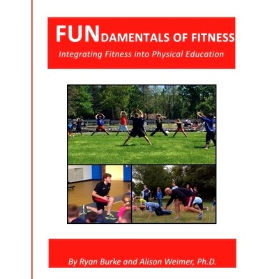 预订 FUNdamentals of Fitness: Integrating Fitness into Physical Education: 9781515202295