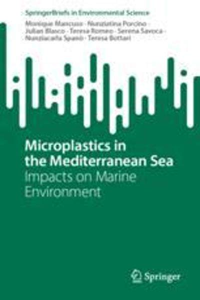 [预订]Microplastics in the Mediterranean Sea: Impacts on Marine Environment 9783031304804