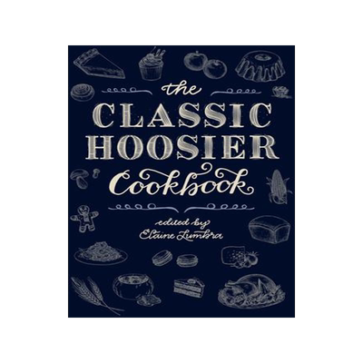 [预订]The Classic Hoosier Cookbook 9780253033437
