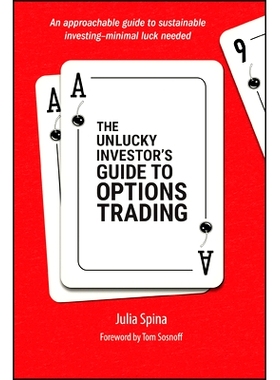 现货 The Unlucky Investor’S Guide to Options Trading 不幸投资者的期权交易指南: 9781394278060