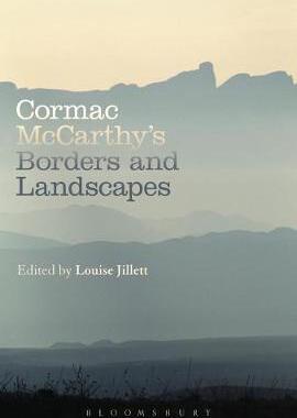 【预订】Cormac McCarthy’s Borders and Landscapes