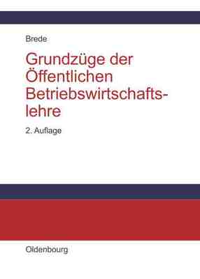 【预订】Grundzüge der Öffentlichen Betriebswirtschaftslehre 9783486577310