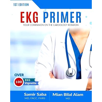预订 EKG Primer: Your Companion On the Cardiology Rotation: 9780692490808