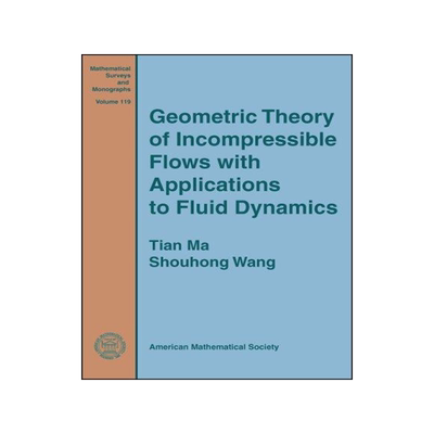 [预订]Geometric Theory of Incompressible Flows with Applications to Fluid Dynamics 9780821836934