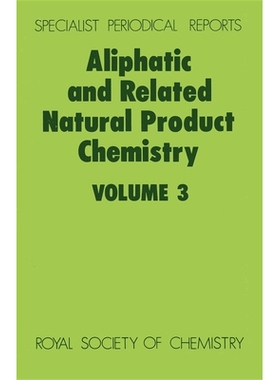 预订 Aliphatic and Related Natural Product Chemistry: Volume 3 脂肪族及相关天然产物化学：第 3 卷: 9780851866628