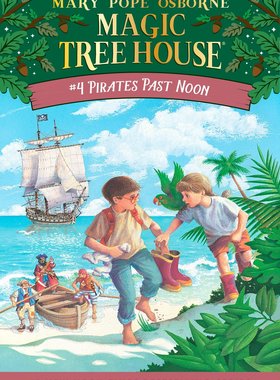现货英文原版 神奇树屋4：海盗的藏宝图 Magic Tree House: Pirates Past Noon