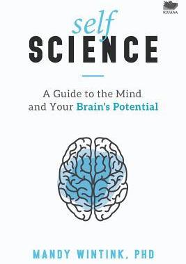 [预订]Self Science: A Guide to the Mind and Your Brain’s Potential 9781771801676