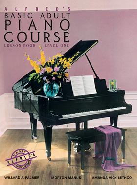 英文原版 Alfred's成人钢琴教程，1级 Alfred's Basic Adult Piano Course: Lesson Book, Level One