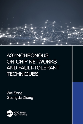 预订 Asynchronous On-Chip Networks and Fault-Tolerant Techniques
