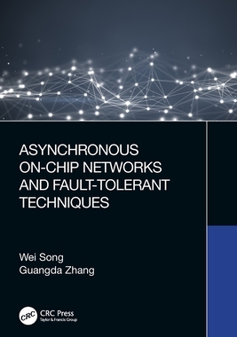 预订 Asynchronous On-Chip Networks and Fault-Tolerant Techniques