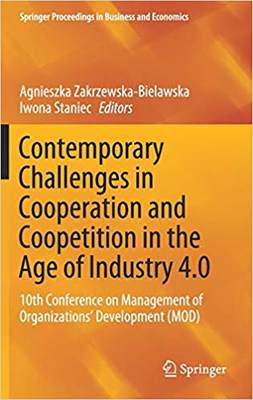 【预售】Contemporary Challenges in Cooperation and Coopetition in the Age of Industry 4.0: 10th Conference on Mana...