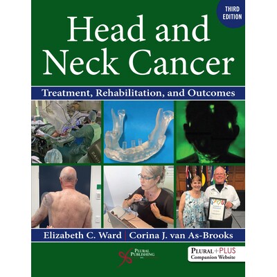 预订 Head and Neck Cancer: Treatment, Rehabilitation, and Outcomes,Third Edition 头颈癌：治疗、康复和结果（第三版）: 978