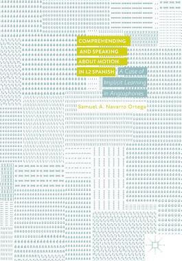 【预订】Comprehending and Speaking about Motion in L2 Spanish