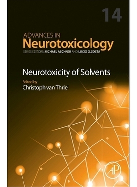 预订 Neurotoxicity of Solvents: Volume 14 溶剂的神经毒性：第 14 卷: 9780443343285