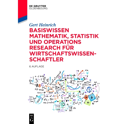 预订 Basiswissen Mathematik, Statistik und Operations Research für Wirtschaftswissenschaftler: 9783110601695