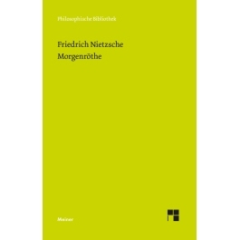 预售 Philosophische Bibliothek系列 朝霞 Morgenröthe 1887年版 尼采 Meiner版 德文原版 Friedrich Nietzsche