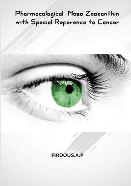 [预订]Pharmacological Meso Zeaxanthin with Special Reference to Cancer 9784442231246