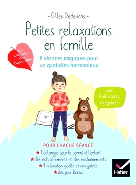 预订 Petites relaxations en famille : 8 séances magique pour un quotidien harmonieux 小家庭放松：8 场神奇课程，打造和谐