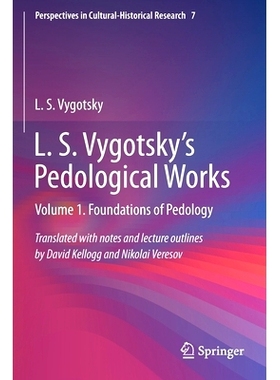 预订 L. S. Vygotsky’s Pedological Works: Volume 1. Foundations of Pedology: 9789811505300