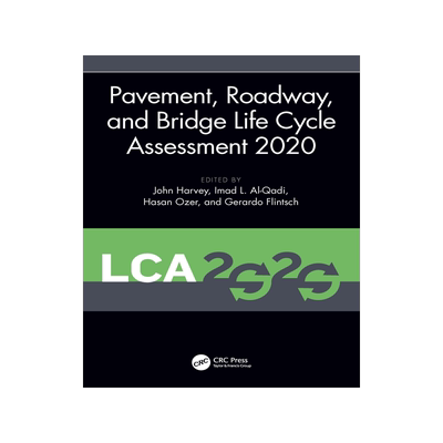 [预订]Pavement, Roadway, and Bridge Life Cycle Assessment 2020 9780367551681