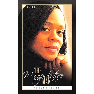 预订 The Manipulative Man Part I: 9781456718053