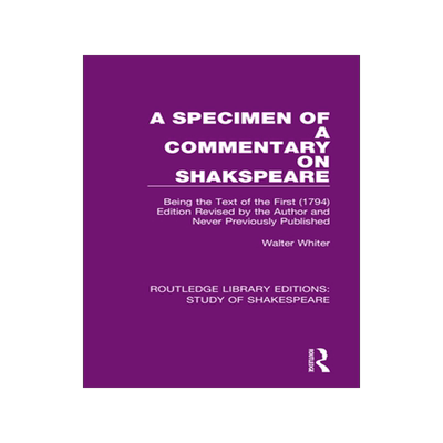 [预订]A Specimen of a Commentary on Shakspeare