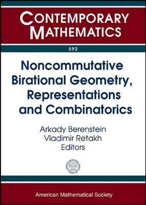 【预售】Noncommutative Birational Geometry, Representations and Combinatorics