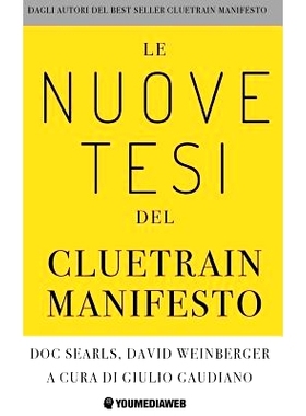 预订 Le Nuove Tesi del Cluetrain Manifesto: 9781507775165