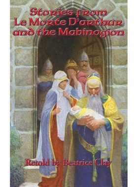 预订 Stories from Le Morte D’arthur and the Mabinogion: 9781515421801