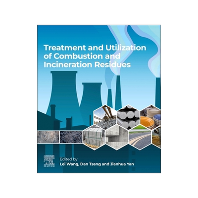 预订 Treatment and Utilization of Combustion and Incineration Residues